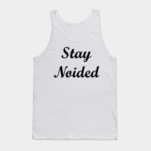 Stay Noided Black Script Tank Top